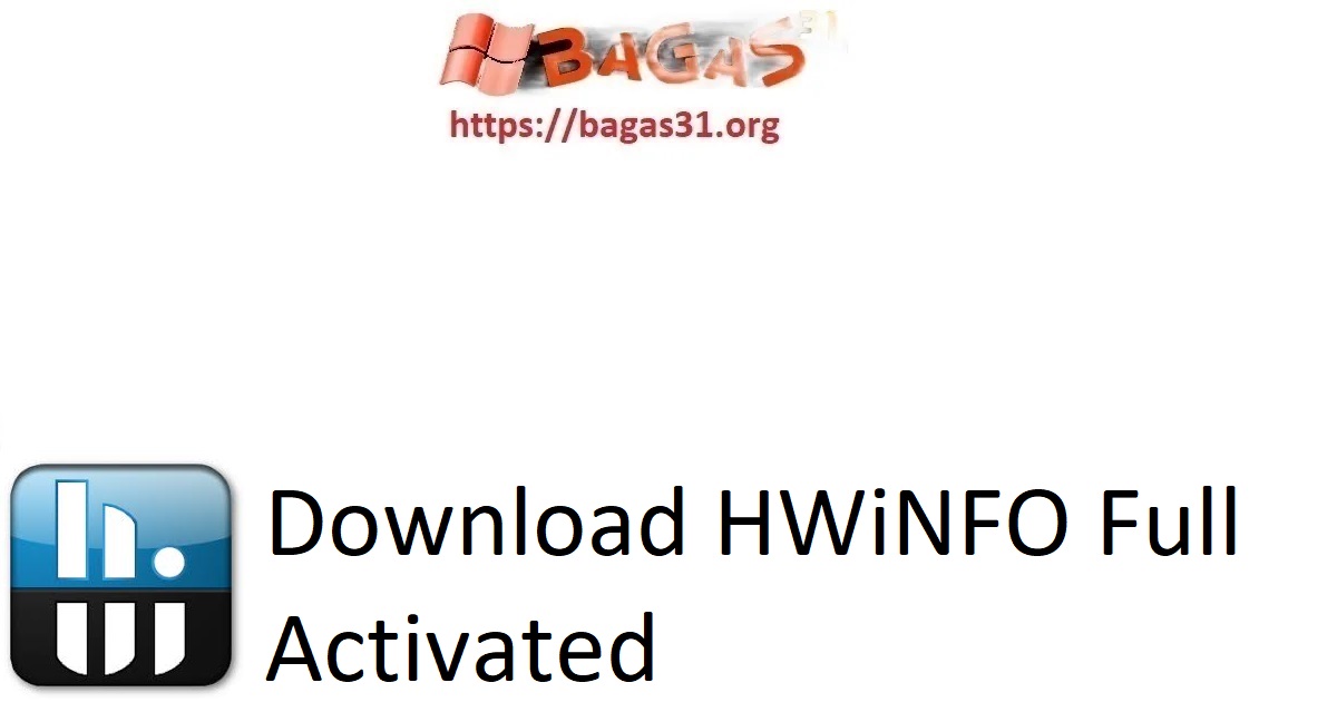 Download HWiNFO Full Activated