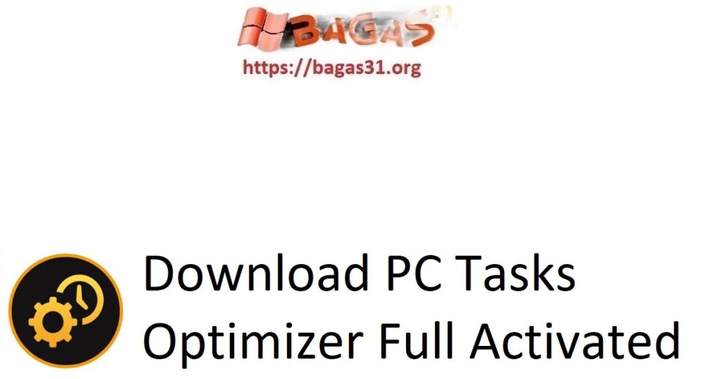 Download PC Tasks Optimizer Full Activated