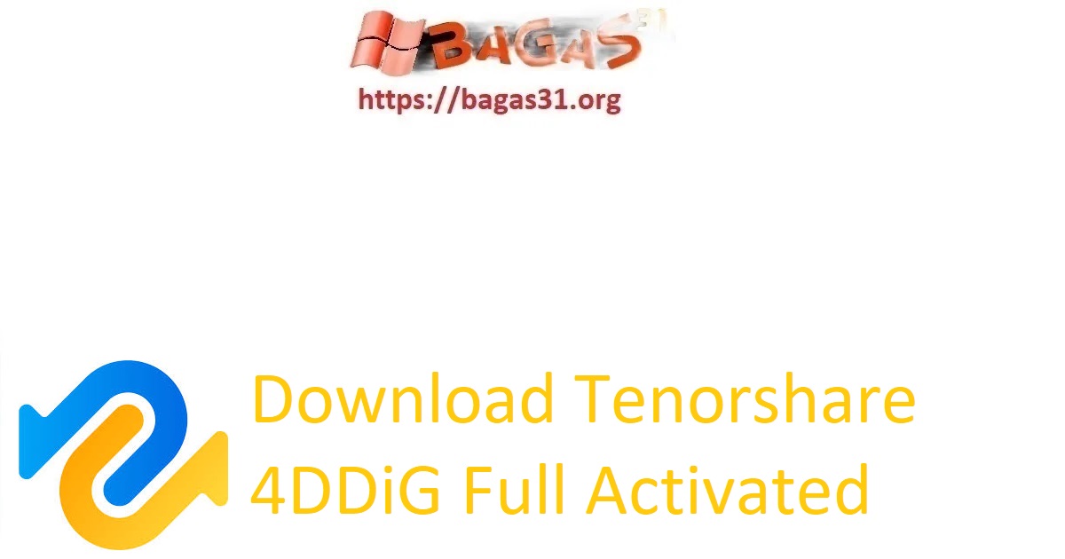 Download Tenorshare 4DDiG Full Activated