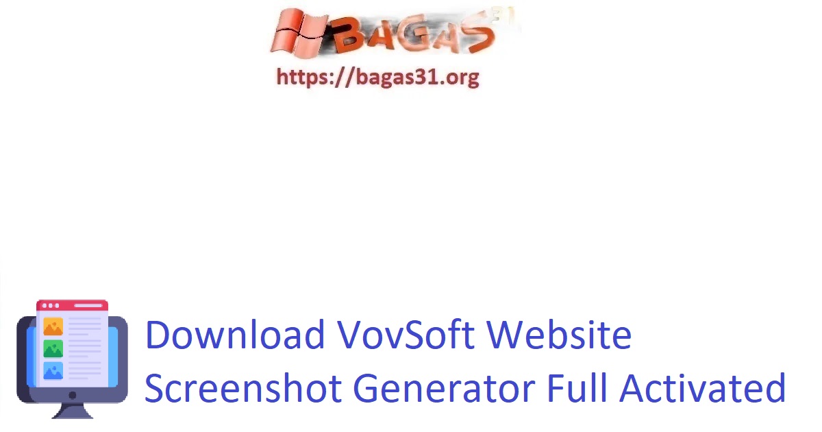 Download VovSoft Website Screenshot Generator Full Activated