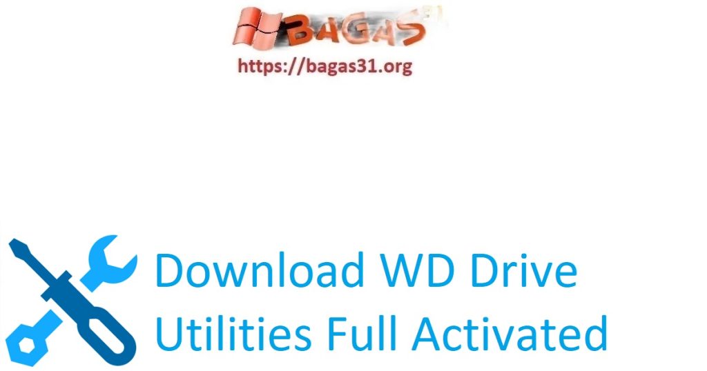 Download WD Drive Utilities Full Activated