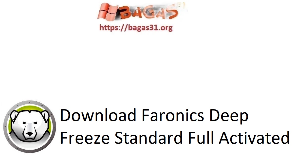 Download Faronics Deep Freeze Standard Full Activated