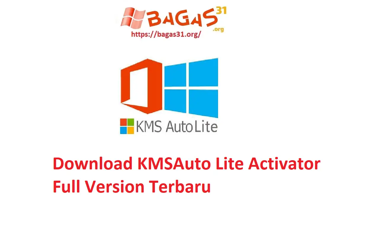 Download KMSAuto Lite Bagas31