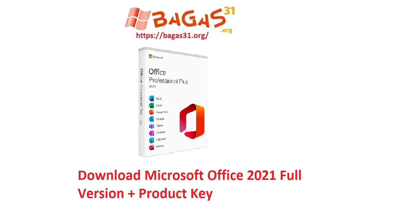 Microsoft Office 2021 Download Bagas31
