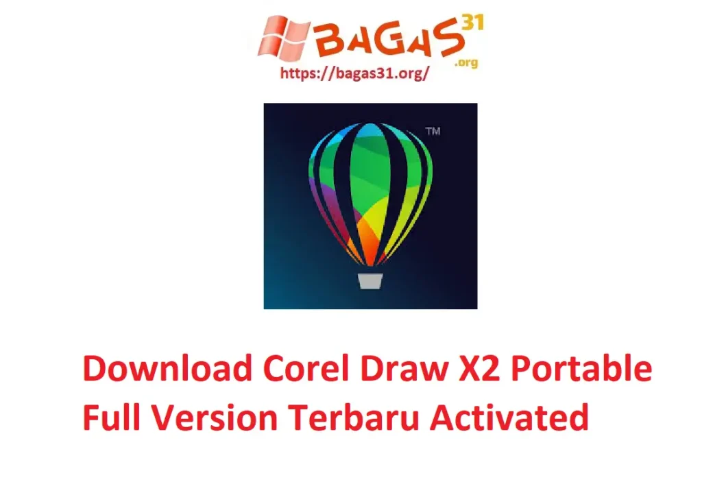 Download Corel Draw X2 Portable Bagas31