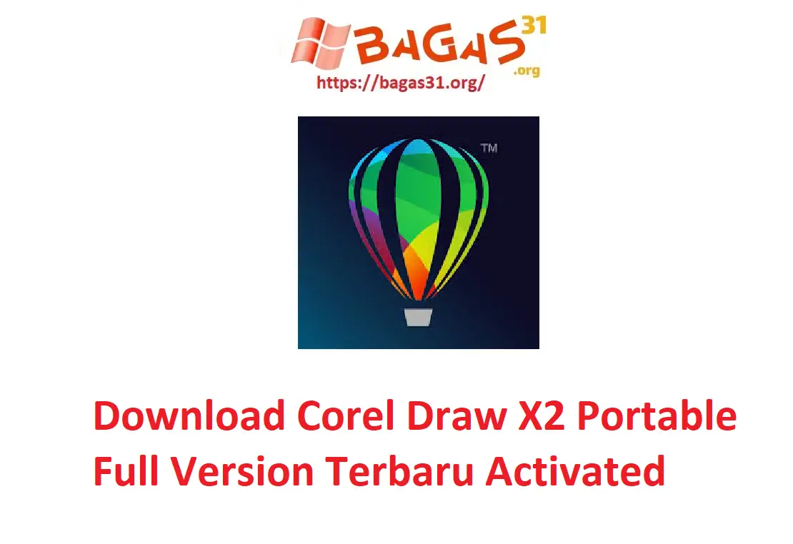 Download Corel Draw X2 Portable Bagas31
