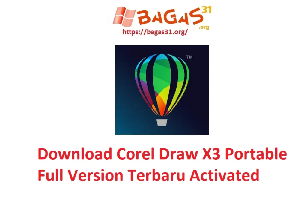 Download Corel Draw X3 Portable Bagas31
