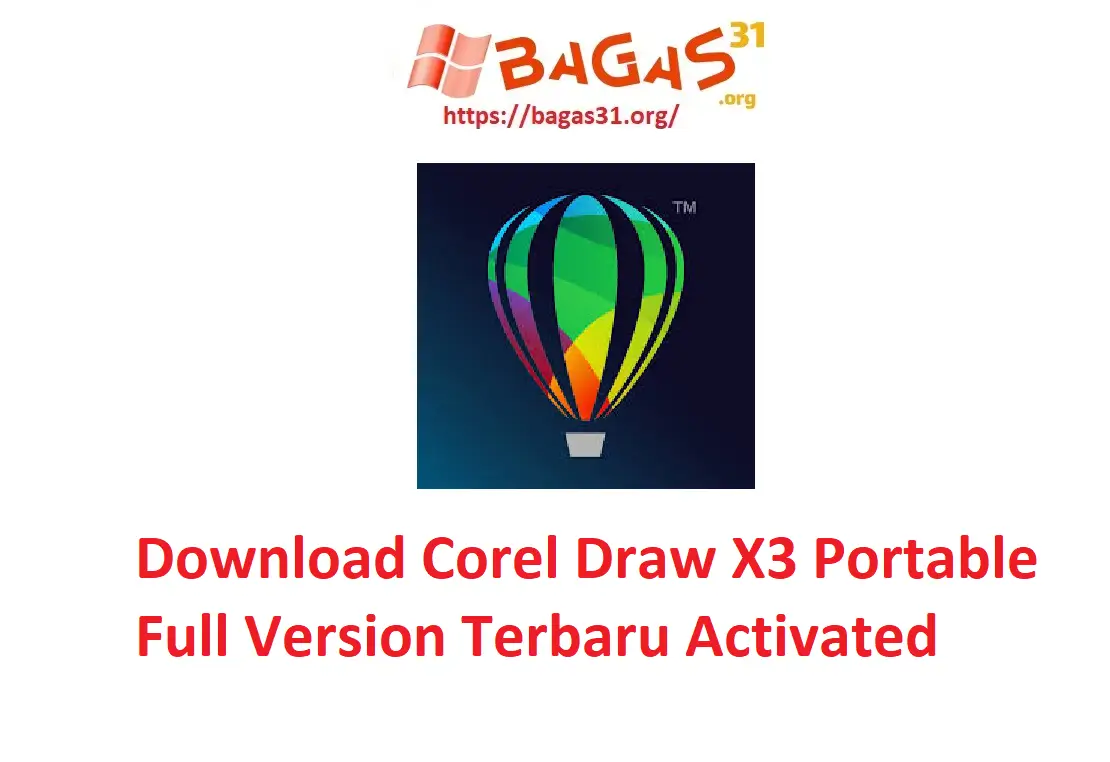 Download Corel Draw X3 Portable Bagas31