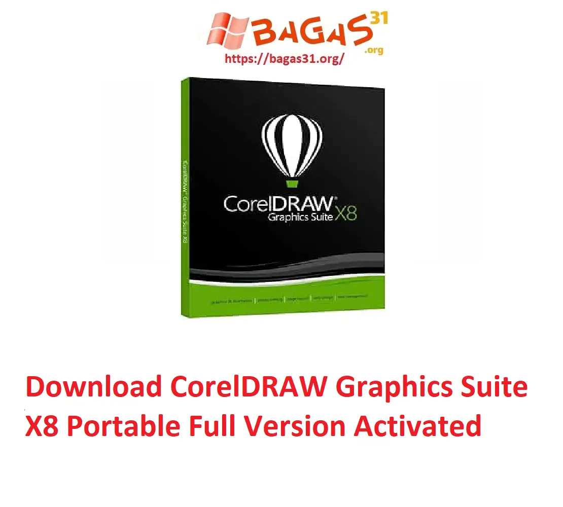 Download CorelDRAW Graphics Suite X8 Portable Bagas31