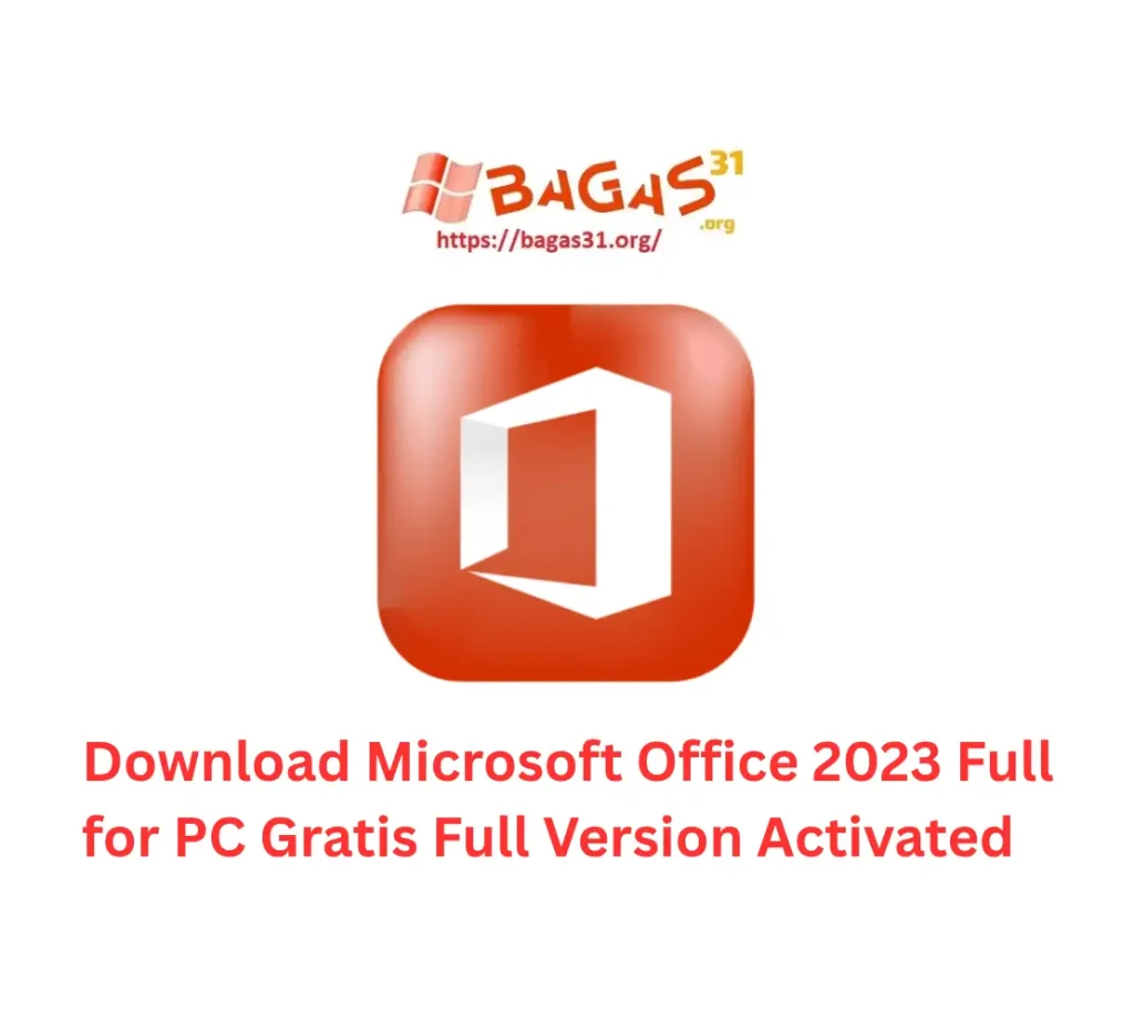 Download Microsoft Office 2023 Full Version Gratis