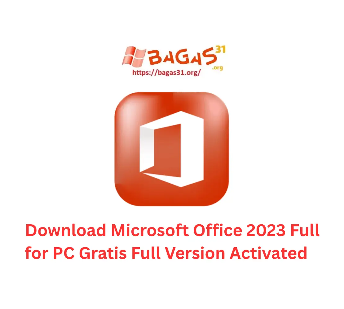 Download Microsoft Office 2023 Full Version Gratis