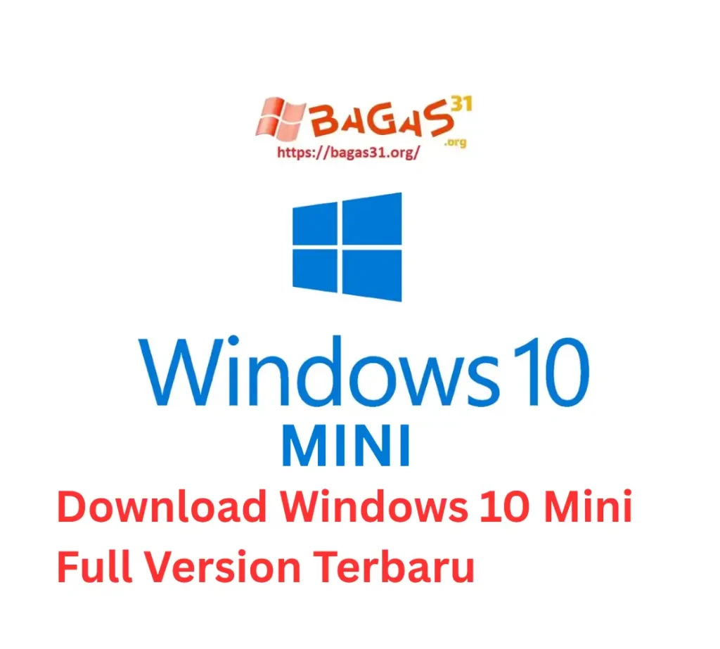 Download Windows 10 Mini Full Version