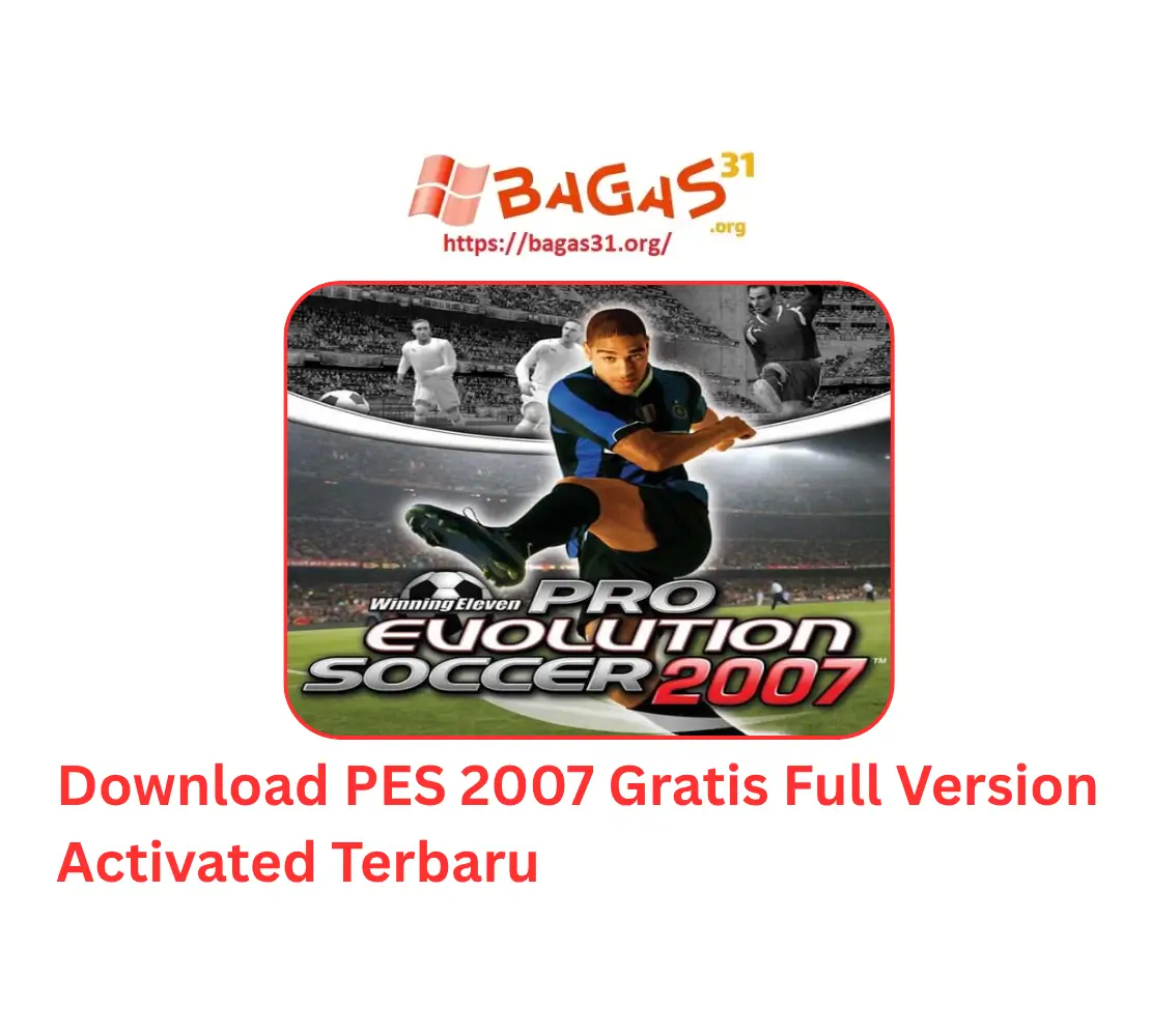 Pro Evolution Soccer 2007 PC Download Full Version